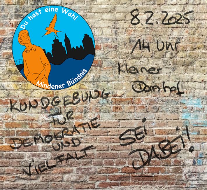 „Du hast eine Wahl“ – Mindener Bündnis lädt ein zu einer Kundgebung am 8. Februar auf dem Kleinen Domhof