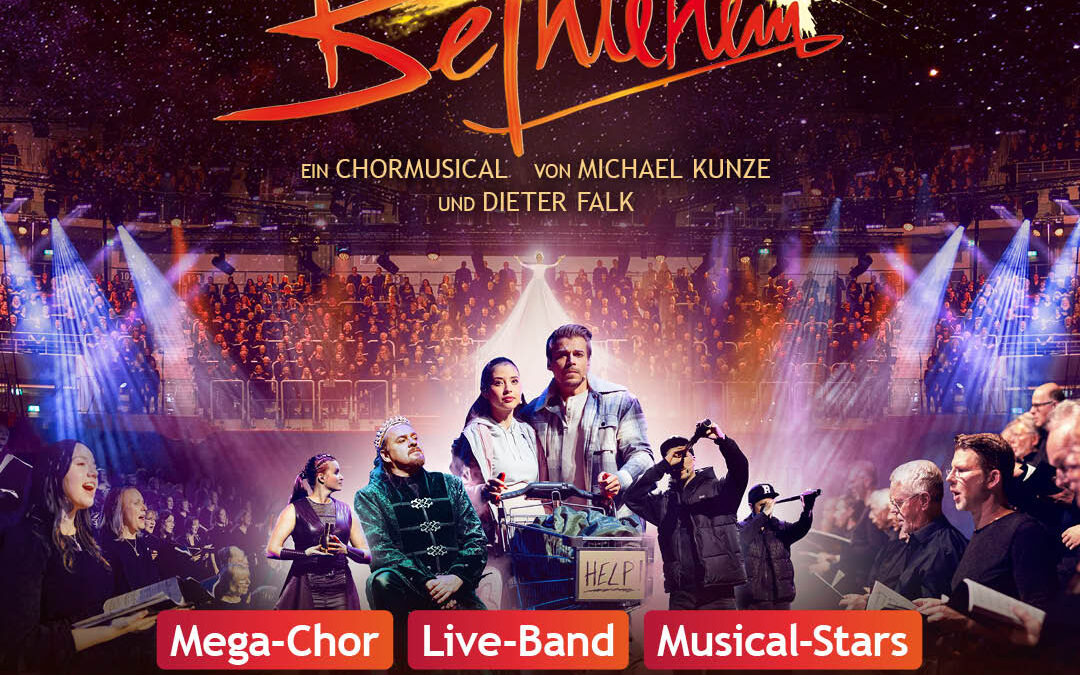 Am 12. Dezember in der Kampa-Halle: Bethlehem – das Weihnachtsmusical